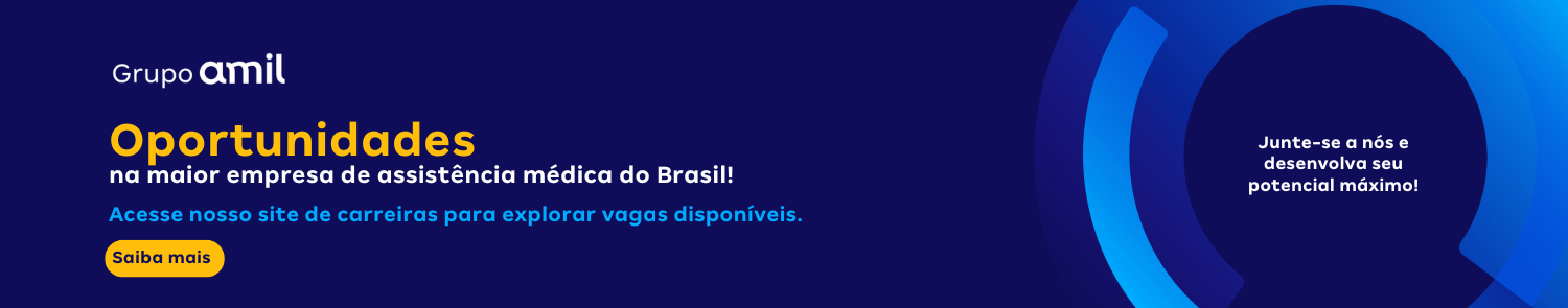 Conheça o site de carreiras do Grupo Amil e consulte as nossas vagas de trabalho disponíveis.